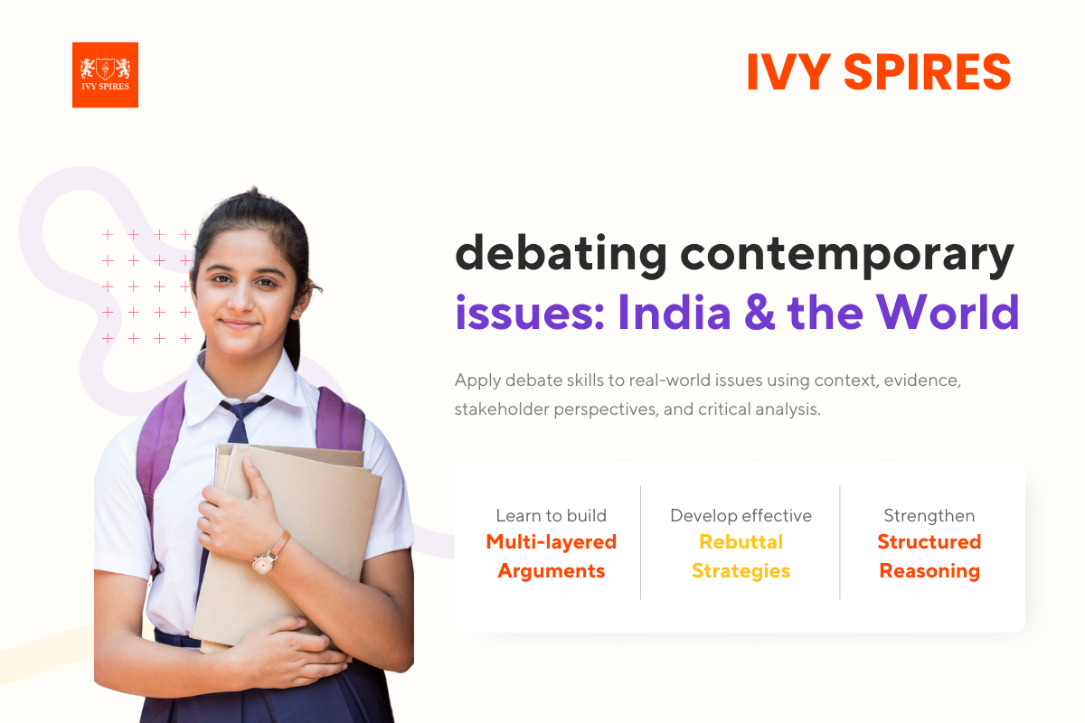 Course 4: Debating Contemporary Issues (India + World)