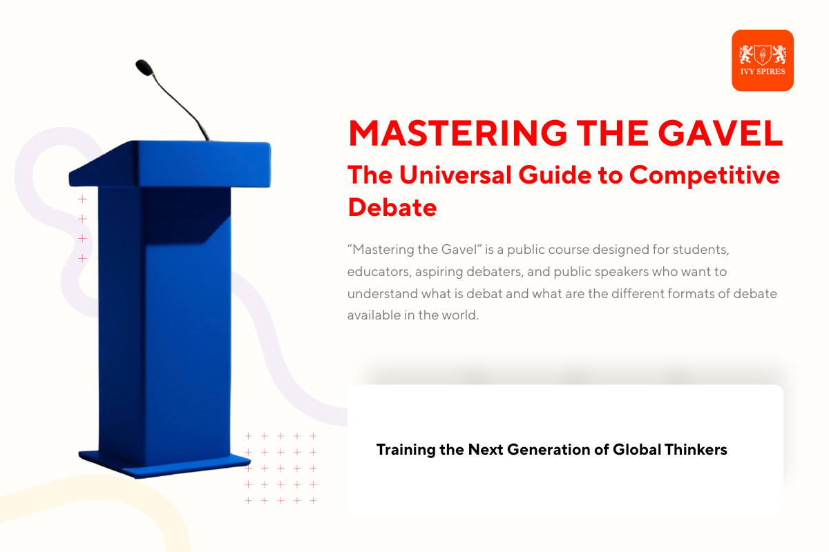 Mastering the Gavel: The Universal Guide to Competitive Debate